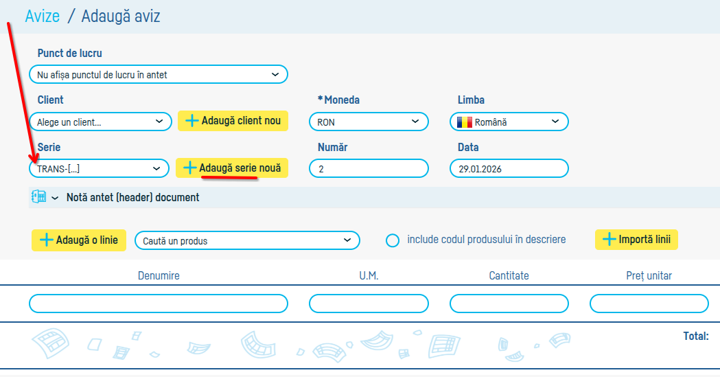 Cum adaug un aviz de însoțire a mărfii? - pasul 4
